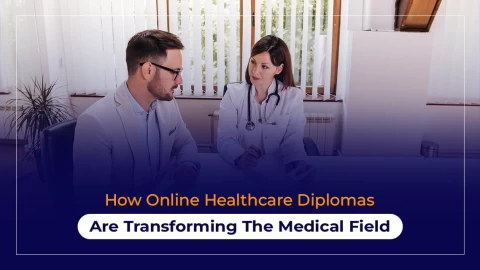 how-online-healthcare-diplomas-are-transforming-the-medical-field