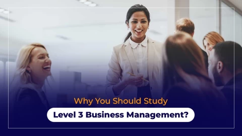 why-you-should-study-level-3-business-management-1